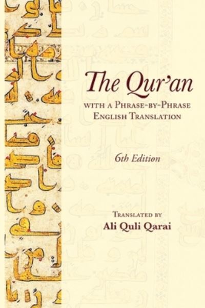 Cover for Ali Quli Qarai · Qur'an with a Phrase-By-Phrase English Translation (Buch) (2023)