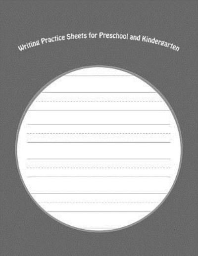 Cover for DL Roberts · Writing Practice Sheets for Preschool and Kindergarten (Paperback Bog) (2017)