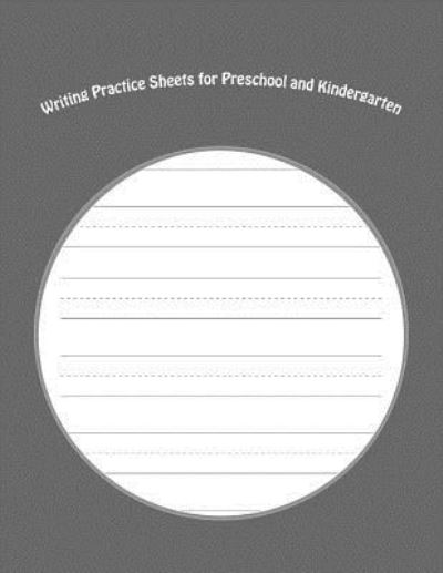 Cover for DL Roberts · Writing Practice Sheets for Preschool and Kindergarten (Pocketbok) (2017)