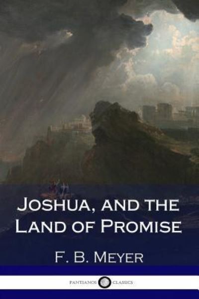 Cover for F B Meyer · Joshua, and the Land of Promise (Paperback Book) (2017)