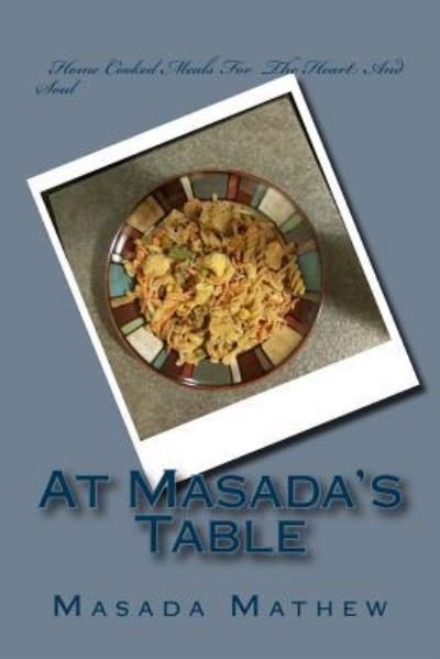 Cover for Masada Mathew · At Masada's Table (Taschenbuch) (2017)