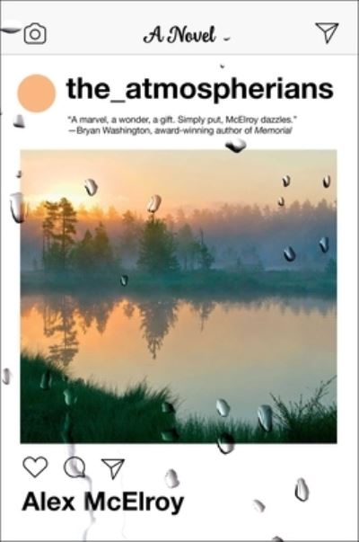 Cover for Isle McElroy · The Atmospherians: A Novel (Hardcover Book) (2021)