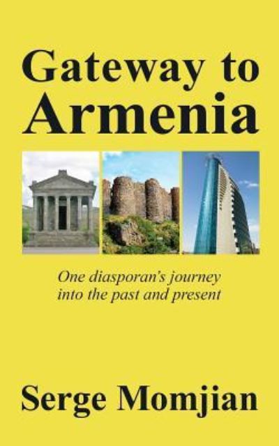 Cover for Serge Momjian · Gateway to Armenia (Paperback Book) (2018)