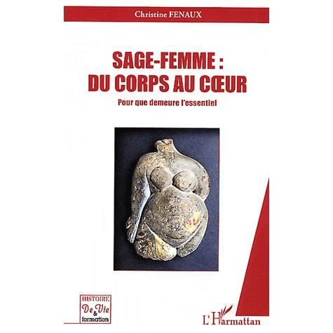Cover for Christine Fenaux · Sage-Femme : Du corps au coeur (Paperback Book) (2021)