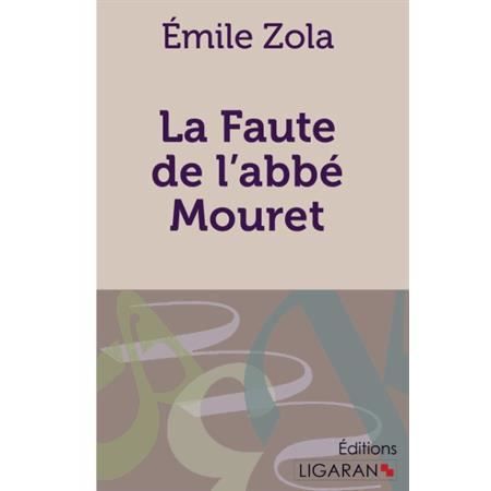 Cover for Émile Zola · La Faute de l'abbé Mouret (Paperback Book) (2015)