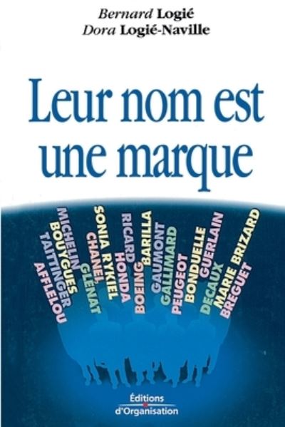 Cover for Bernard Logie · Leur nom est une marque (Taschenbuch) (2002)