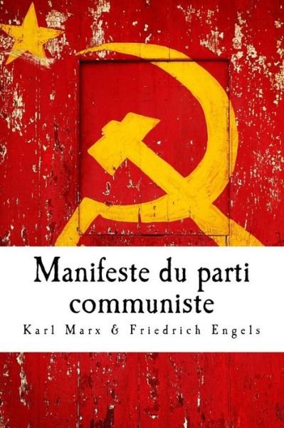 Cover for Friedrich Engels · Manifeste Du Parti Communiste (Paperback Book) [French, 1 edition] (2013)