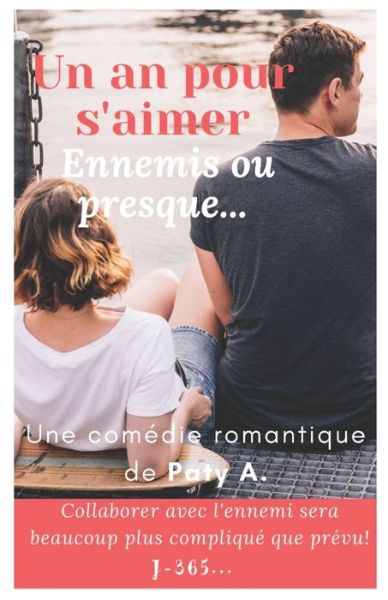 Cover for Paty A · Un an pour s'aimer (Paperback Book) (2021)