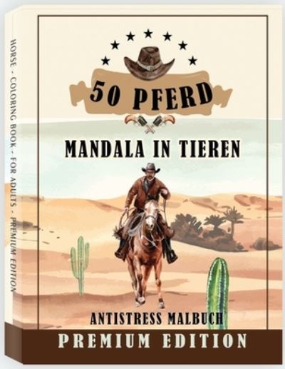 Cover for Only1million · 50 Pferd Mandala in Tieren Antistress Malbuch: Stressabbauende Tiermotive. Malbuch fur Erwachsene mit Mandala-Tieren (Pocketbok) [50th Pferd Mandala in Tieren Antistress Malbuch edition] (2020)