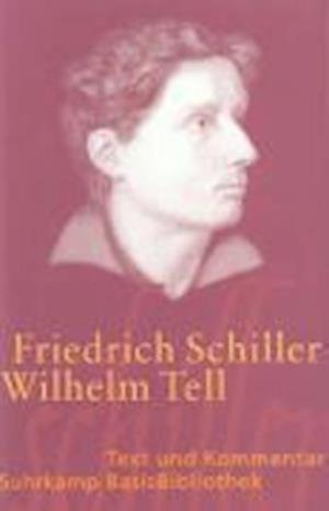 Friedrich von Schiller · Wilhelm Tell (Pocketbok) (2013)