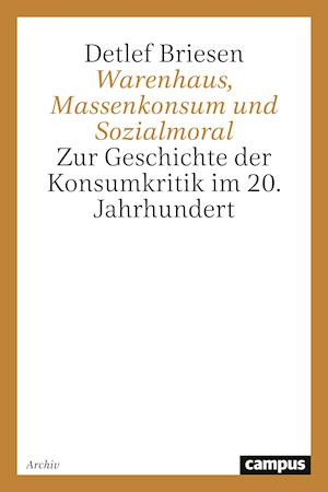 Cover for Detlef Briesen · Warenhaus, Massenkonsum und Sozialmoral (Taschenbuch) (2020)