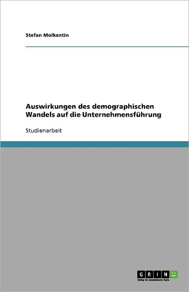 Cover for Molkentin · Auswirkungen des demographisc (Paperback Book) [German edition] (2009)