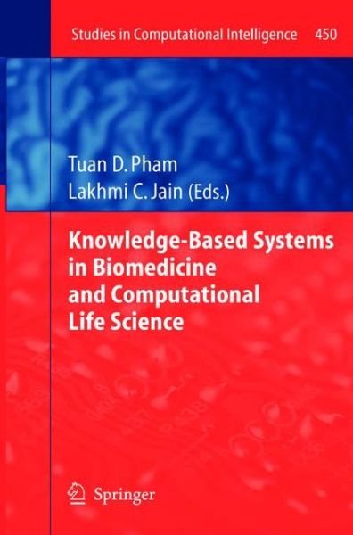Cover for Tuan D Pham · Knowledge-Based Systems in Biomedicine and Computational Life Science - Studies in Computational Intelligence (Pocketbok) [2013 edition] (2015)