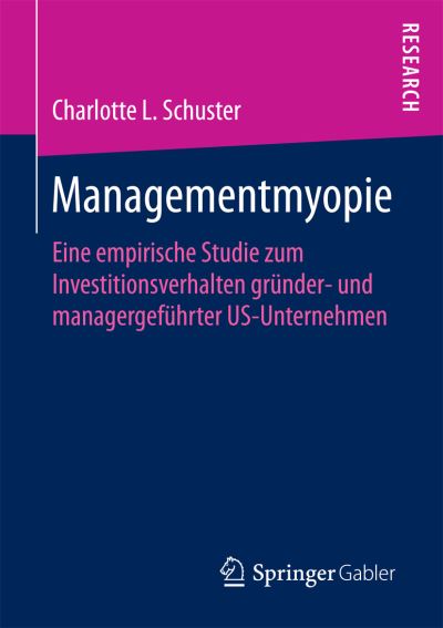 Cover for Schuster · Managementmyopie (Book) (2017)