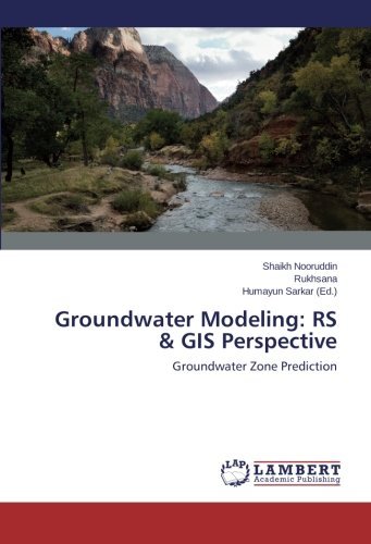 Cover for Rukhsana · Groundwater Modeling: Rs &amp; Gis Perspective: Groundwater Zone Prediction (Pocketbok) (2013)