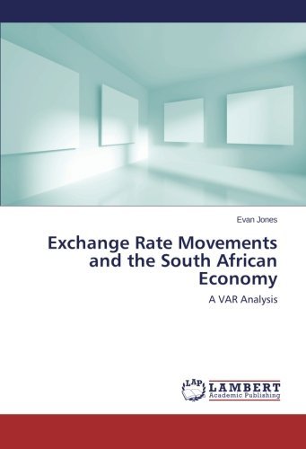 Cover for Evan Jones · Exchange Rate Movements and the South African Economy: a Var Analysis (Pocketbok) (2014)