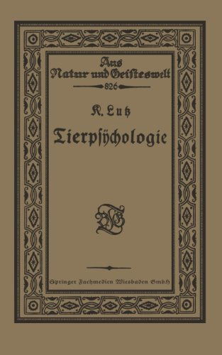 Cover for Karl Luss · Tierps&amp;#255; chologie Eine Einfuhrung in Die Vergleichende Ps&amp;#255; chologie - Aus Natur Und Geisteswelt (Paperback Book) [1923 edition] (1923)