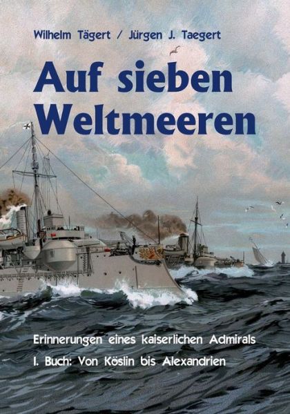 Cover for Wilhelm Tägert · Auf Sieben Weltmeeren (Paperback Book) [German edition] (2014)