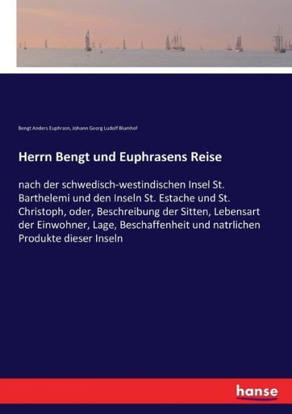 Herrn Bengt und Euphrasens Rei - Euphrasn - Books -  - 9783743441309 - March 31, 2017