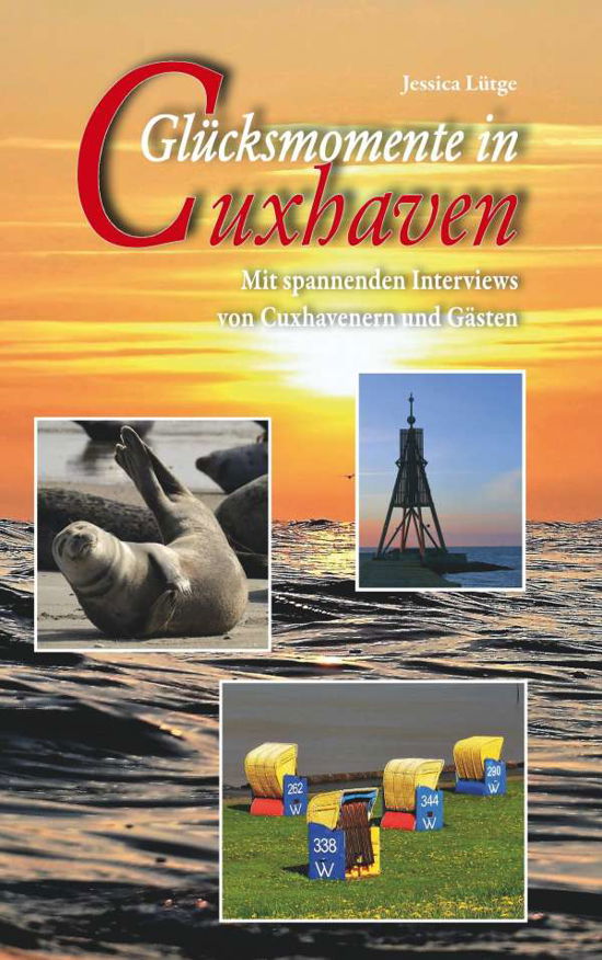 Cover for Lütge · Glücksmomente in Cuxhaven (Book)