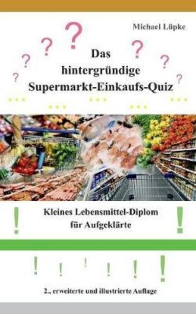 Cover for Lüpke · Das hintergründige Supermarkt-Ein (Book) (2018)