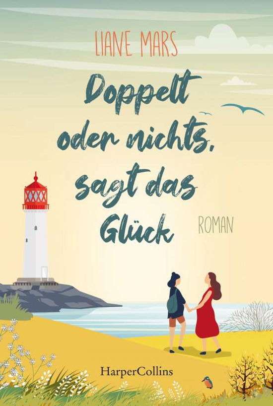 Doppelt oder nichts, sagt das Glüc - Mars - Muu -  - 9783749902309 - 