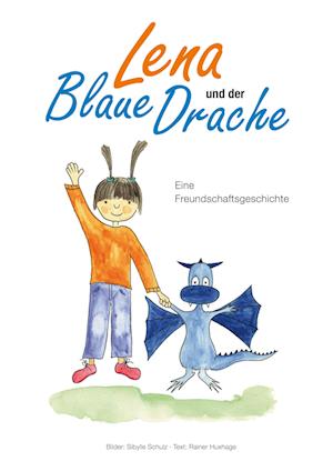 Cover for Rainer Huxhage · Lena und der Blaue Drache (Book) (2025)