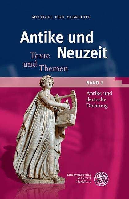 Cover for Albrecht · Antike und deutsche Dichtung (Book) (2019)