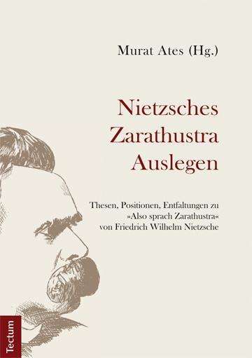 Cover for Ates · Nietzsches Zarathustra Auslegen (Book) (2014)