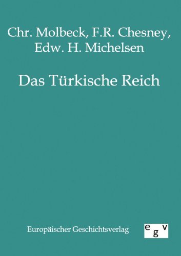Cover for Edw.h. Michelsen · Das Türkische Reich (Pocketbok) [German edition] (2011)