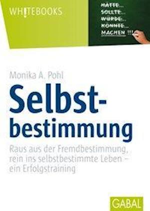 Cover for Pohl · Selbstbestimmung (Buch)