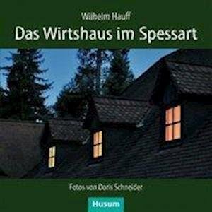 Cover for Hauff · Das Wirtshaus im Spessart (Bok)