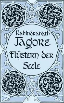 Cover for Rabindranath Tagore · Flüstern der Seele (Inbunden Bok) (2013)