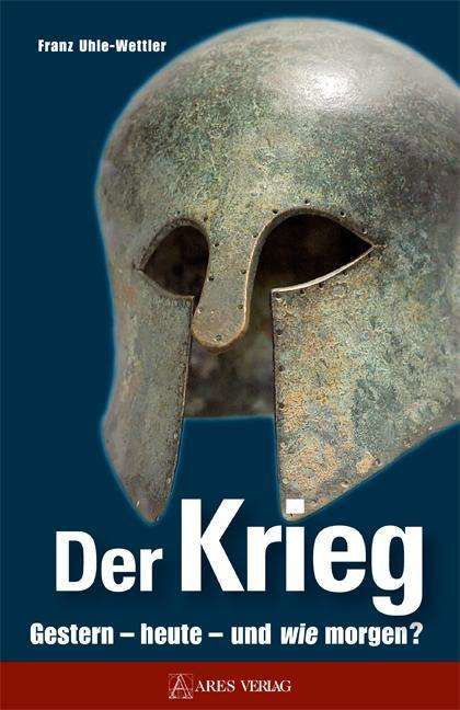 Cover for Uhle-Wettler · Der Krieg (Buch)