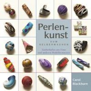 Cover for Carol Blackburn · Perlenkunst zum Selbermachen (Hardcover Book) (2020)