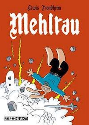 Cover for Lewis Trondheim · Mehltau (Gebundenes Buch) (2022)