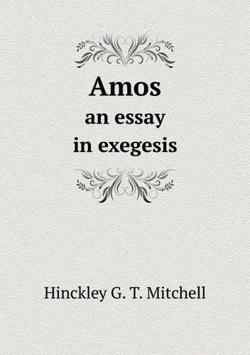 Cover for Hinckley G. T. Mitchell · Amos an Essay in Exegesis (Pocketbok) (2013)