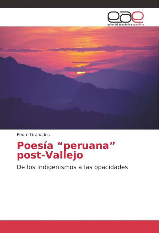 Cover for Granados · Poesía &quot;peruana&quot; post-Vallejo (Book)