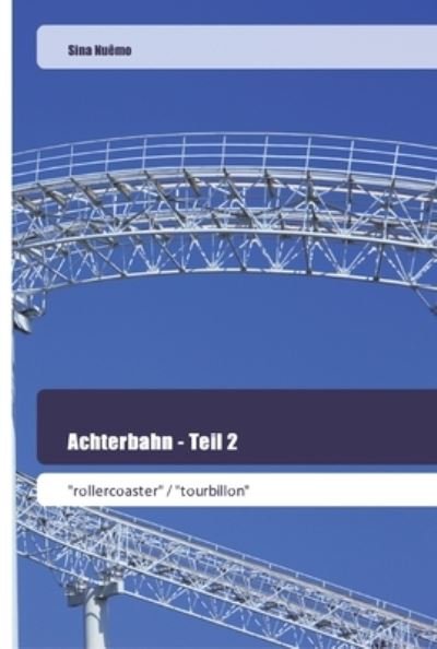 Cover for Nuêmo · Achterbahn - Teil 2 (Book) (2018)
