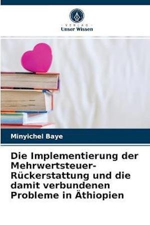 Cover for Baye · Die Implementierung der Mehrwertst (N/A) (2021)