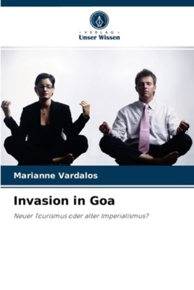 Cover for Marianne Vardalos · Invasion in Goa (Paperback Book) (2021)