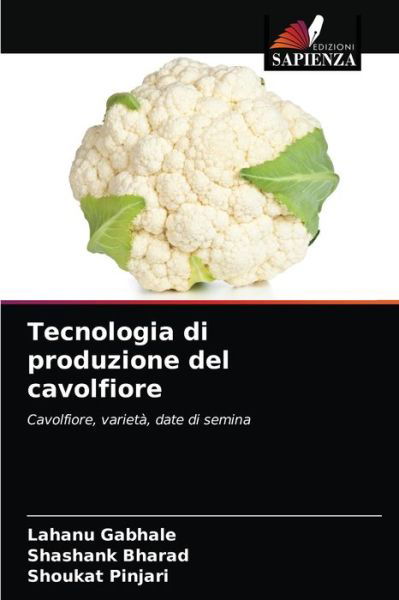 Cover for Lahanu Gabhale · Tecnologia di produzione del cavolfiore (Taschenbuch) (2021)