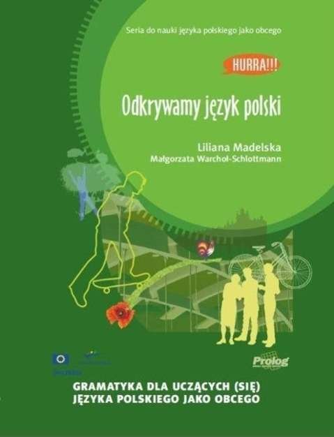 Cover for Hurra! Odkrywamy Jezyk Polski (Polish Edition of Discovering Polish: A Learner's Grammar) (Taschenbuch) (2013)