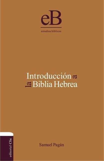 Cover for Zondervan Publishing · Introducci N a la Biblia Hebrea (Hardcover Book) [Spanish edition] (2012)