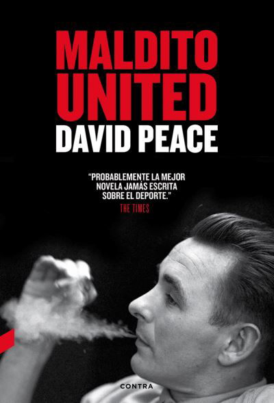 Cover for David Peace · Maldito United (Taschenbuch) (2016)