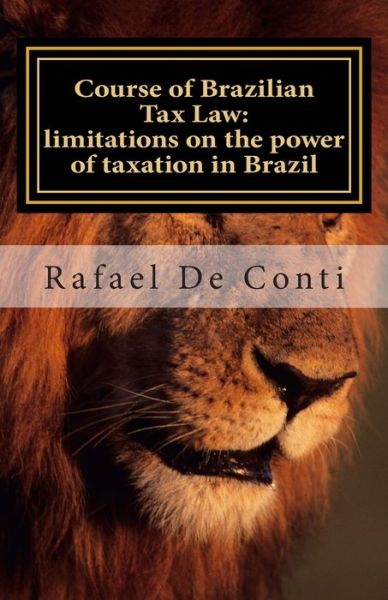 Cover for Rafael Augusto De Conti · Course of Brazilian Tax Law (Paperback Book) (2012)