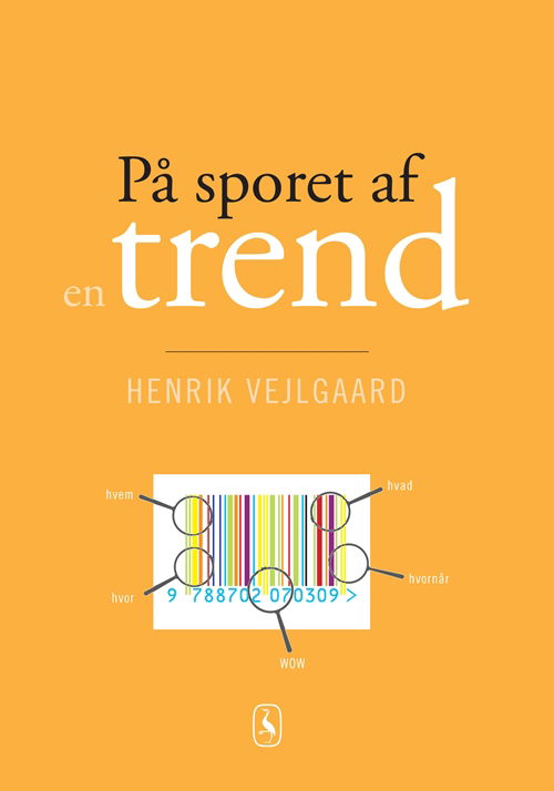 Cover for Henrik Vejlgaard · På sporet af en trend (Bound Book) [1. wydanie] [Indbundet] (2008)