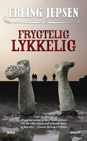 Cover for Erling Jepsen · Borgen paperback: Frygtelig lykkelig (Sewn Spine Book) [4e édition] (2008)