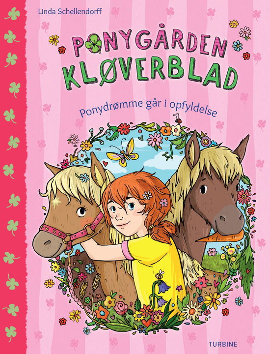 Ponygården Kløverblad - Ponydrømme går i opfyldelse - Linda Schellendorff - Bøger - Turbine - 9788740658309 - 9. januar 2020