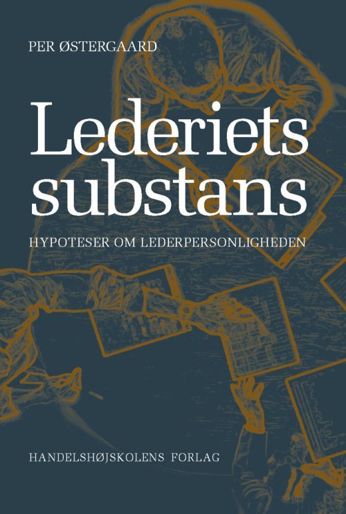 Cover for Per Østergaard · Lederiets substans (Sewn Spine Book) [1st edition] (2013)